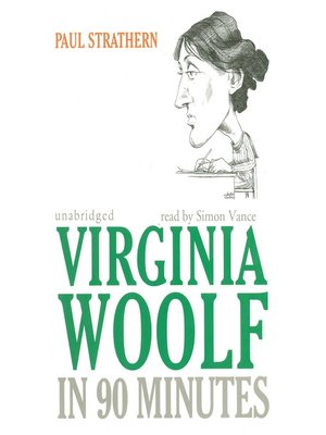 cover image of Virginia Woolf in 90 Minutes